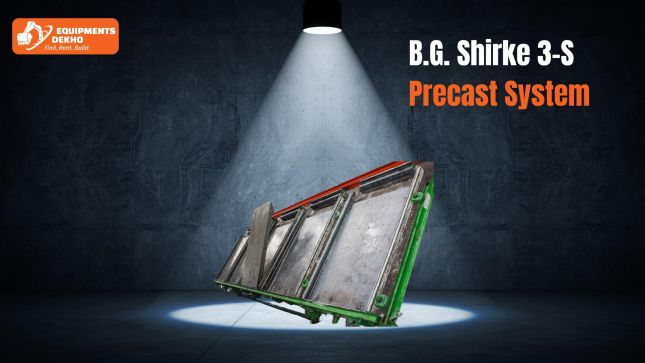 B.G. Shirke 3-S Precast System Review: Specs, Performance & Pricing Insights